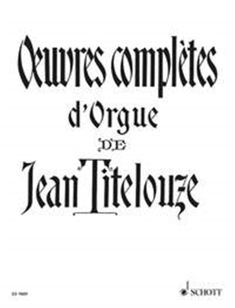 Oeuvres Completes D'Orgue